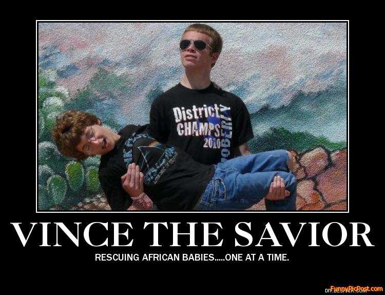 Vince The Savior