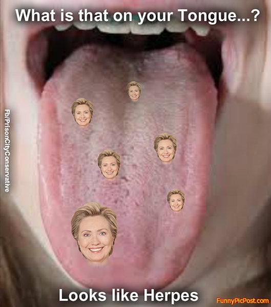 You Wanted Hillary Clinton on your tongue, Now you