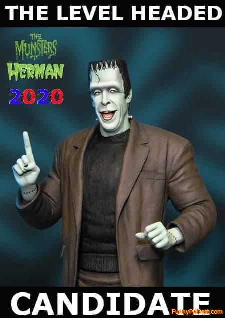 Herman Munster For President 2020