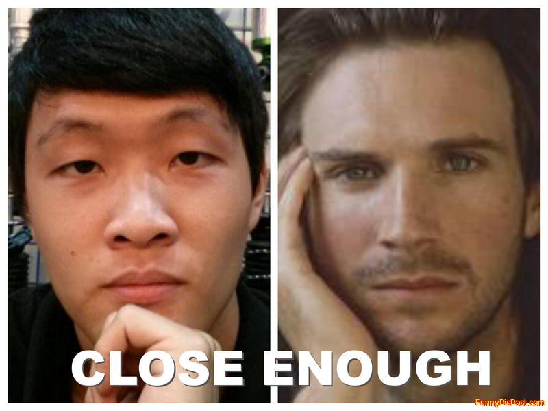 Close Enough!